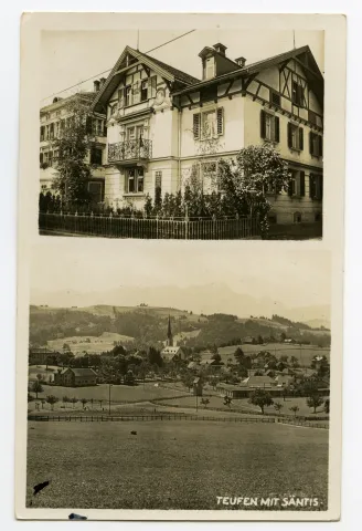 Karte mit zwei Ansichten: oben: Haus Alpina, unten: Ansicht von Teufen mit alter katholischer Kirche aus Nordosten, mit Säntis im Hintergrund
